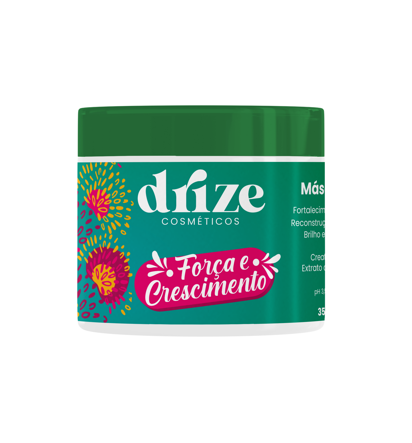 MASCARA FORÇA E CRESCIMENTO DRIZE 350ML UN